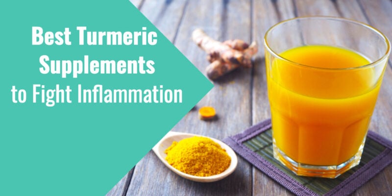 Best Turmeric Supplements to Fight Inflammation