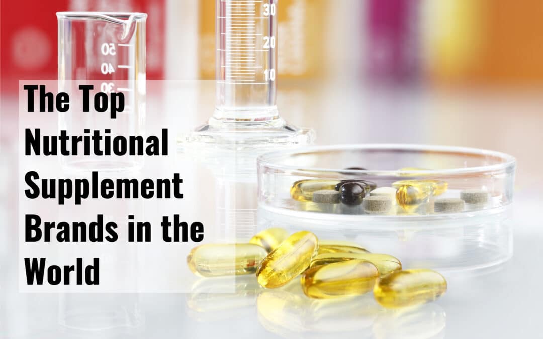13 Top Nutritional Supplement Brands in the World
