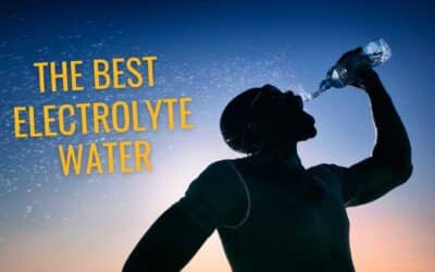 17 Best Electrolyte Water Brands For Runners | Best Bottled Waters in 2024
